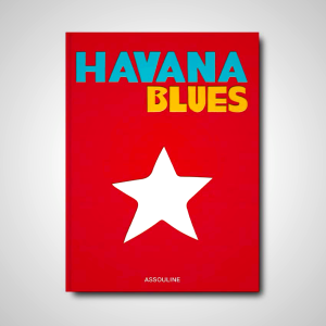 Havana Blues: A Novel of Cuban Rhythms and Colonial Charm